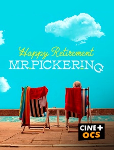 CINÉ Cinéma - Happy Retirement Mr Pickering