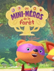 Les mini-héros de la forêt