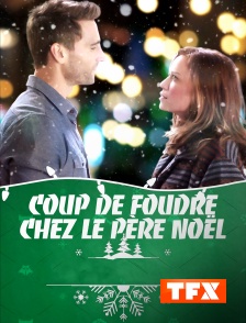 TFX - Coup de foudre chez le Père Noël