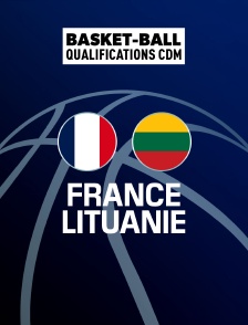 Basket-ball - Qualifications Coupe du monde : France / Lituanie