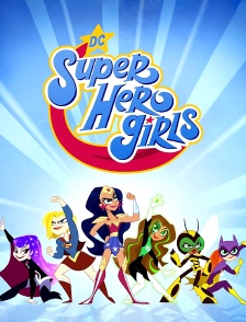 DC Super Hero Girls