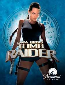 Paramount Network - Lara Croft : Tomb Raider