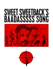 Sweet Sweetback's Baadasssss Song