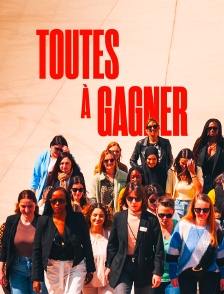 Toutes à gagner