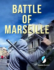 Slash - Battle of Marseille