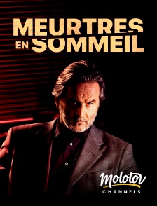 Molotov Channels - Meurtres en sommeil