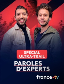 france.tv - Paroles d'experts : Ultra-trail, la quête de l'extrême