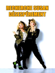 Recherche Susan, désespérément
