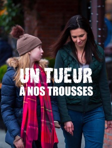 Un tueur à nos trousses