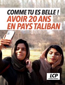 Comme tu es belle ! Avoir 20 ans en pays taliban