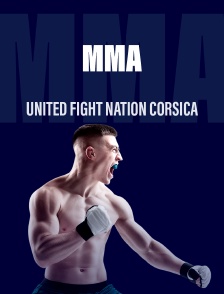 MMA : United Fight Nation Corsica