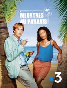 France 3 - Meurtres au paradis