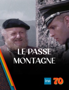 INA 70 - Le Passe montagne