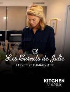 KITCHEN MANIA - Les carnets de Julie : la cuisine camarguaise