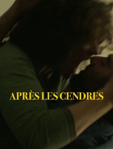 Après les cendres