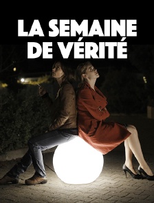 La semaine de vérité