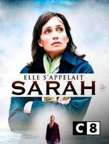 C8 - Elle s'appelait Sarah