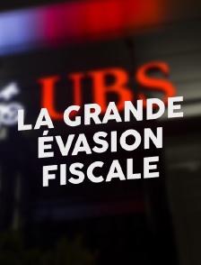 La grande évasion fiscale