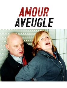 Amour aveugle