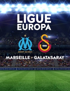 Football : Ligue Europa - Marseille / Galatasaray