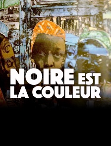Noire est la couleur