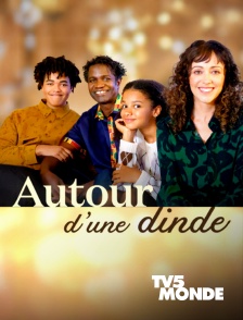 TV5MONDE - Autour d'une dinde