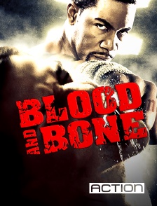 ACTION - Blood and Bone