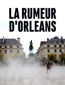 La rumeur d'Orléans