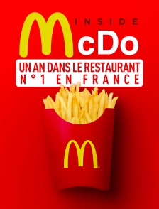 Inside McDo : un an dans le restaurant n°1 en France
