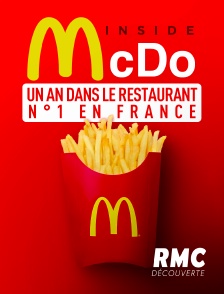 Inside McDo : un an dans le restaurant n°1 en France