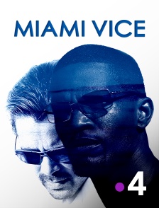 France 4 - Miami vice