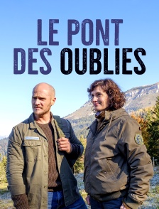 Le pont des oubliés