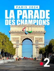 France 2 - La Fête des Champions, la Grande Parade et la remise des décorations