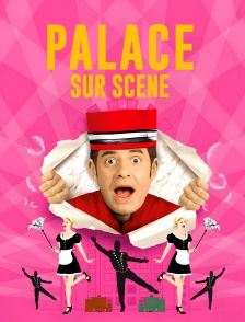 Palace sur scène