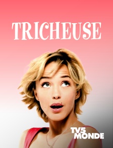 TV5MONDE - Tricheuse