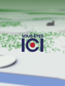 Vous êtes ici