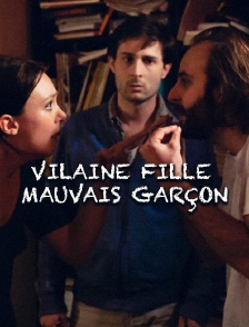 Vilaine fille, mauvais garçon