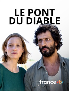france.tv - Le pont du Diable