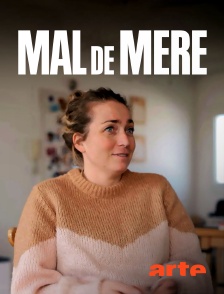 Arte - Mal de mère