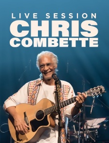 Live session : Chris Combette