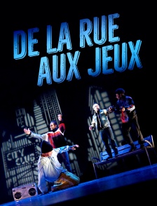 De la rue aux Jeux