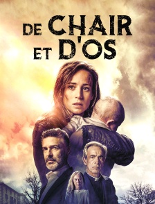 De chair et d'os