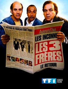 TF1 Séries Films - Les 3 frères, le retour