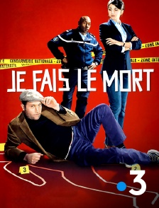 France 3 - Je fais le mort