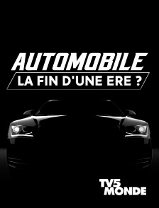 TV5MONDE - Automobile, la fin d'une ère ?