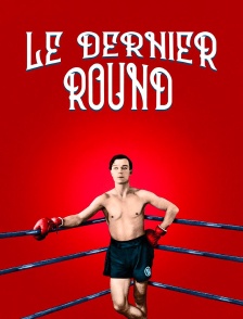 Le dernier round