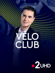 France 2 UHD - Vélo Club
