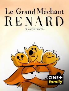 Le grand méchant Renard et autres contes