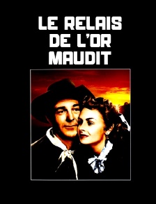 Le relais de l'or maudit