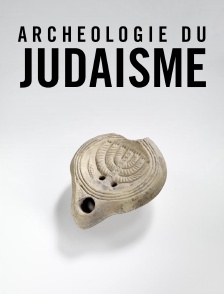 L'archéologie du Judaïsme